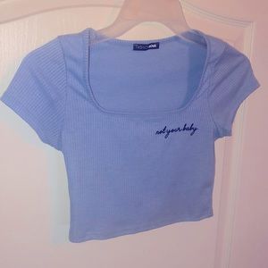 Fashion Nova - “Not Your Baby” Crop Top
